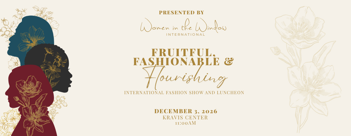Fruitful, Fashionable, & Flourishing- Fashion Show and Luncheon